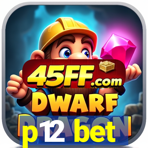 p12 bet